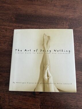 The Art of doing nothing hardcover book
